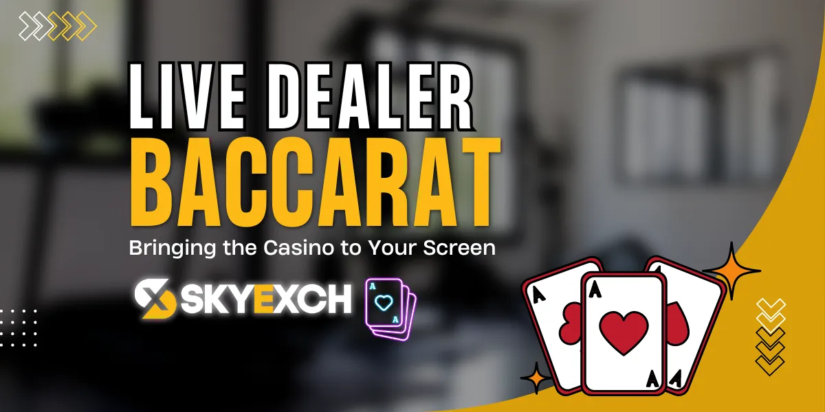 live dealer baccarat bringing the casino to your screen